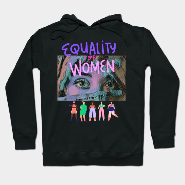 Equality for Women Hoodie by PersianFMts